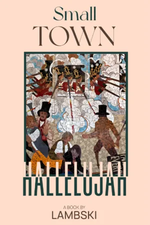 Small Town Hallelujah book cover by Lambski
